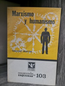 Marxismo y humanismo MARTIN, VINCENT - Columba
