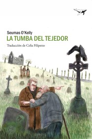 La tumba del tejedor O'KELLY, SEUMAS - Sajalín