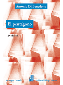 El pentágono DI BENEDETTO, ANTONIO – Adriana Hidalgo