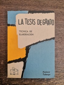 La tesis de grado TABORGA, HUÁSCAR - Los amigos del libro