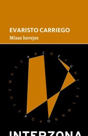 Misas herejes CARRIEGO, EVARISTO - Interzona