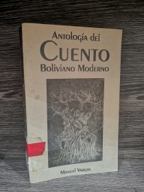 Antología del cuento boliviano moderno VARGAS, MANUEL - Acción