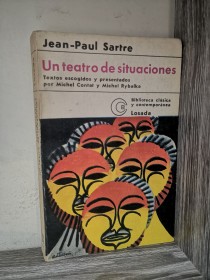 Un teatro de situaciones  SARTRE, JEAN PAUL - Losada