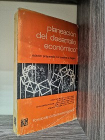 Planeación del desarrollo económico VARIOS AUTORES - Fondo de Cultura Económica