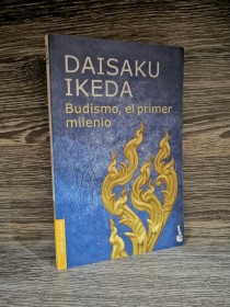 Budismo, el primer milenio IKEDA, DAISAKU - Booket