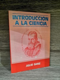 Introducción a la ciencia SANZ, JULIO - Amaru