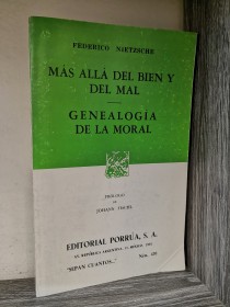 Más allá del bien y del mal - Genealogía de la moral NIETZSCHE, FRIEDRICH - Porrúa