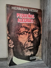 Pequeñas alegrías HESSE, HERMANN - Sudamericana