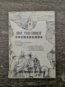 Guía para conocer Cochabamba - Los Amigos del Libro