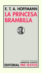 La princesa Brambilla HOFFMANN, E.T.A. – Editorial Pre-Textos