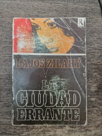 La ciudad errante ZILAHY, LAJOS - Rodas