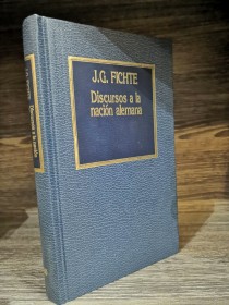 Discursos a la nación alemana FICHTE, J.G. - Hyspamérica