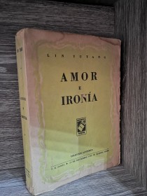 Amor e ironía YUTANG, LIN - Biblioteca Nueva