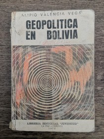 Geopolítica en Bolivia VALENCIA VEGA, ALIPIO - Juventud