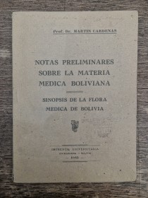 Notas preliminares sobre la materia médica boliviana CÁRDENAS, MARTÍN (1943)