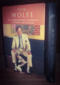 El periodismo canalla y otros artículos WOLFE, TOM - Ediciones B