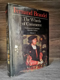 The wheels of commerce (Vol. 2) BRAUDEL, FERNAND - Harper and Row