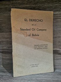 El derecho de la Standard Oil Company of Bolivia AA. VV. - La Paz (1938)