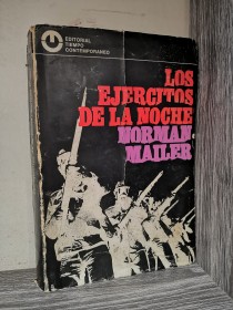 Los ejercitos de la noche MAILER, NORMAN - Tiempo Contemporáneo