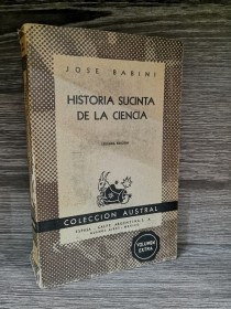 Historia sucinta de la ciencia BABINI, JOSÉ - Austral