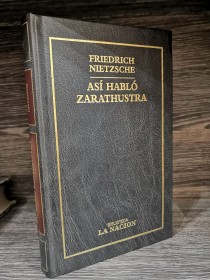 Así habló Zarathustra NIETZSCHE, FRIEDRICH - La Nación