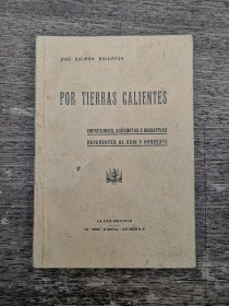 Por tierras calientes BALLIVIÁN, SALMÓN - La Paz