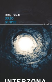 Frío – Subte PINEDO, RAFAEL – Interzona