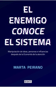 El enemigo conoce el sistema PEIRANO, MARTA – Debate