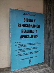 Biblia y reencarnación, realidad y apocalipsis VALENTI, ARIEL - Obreros de la Viña