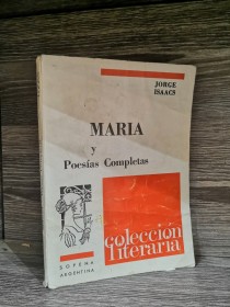 María y poesías completas ISAACS, JORGE - Sopena