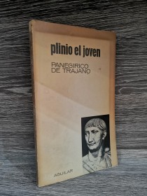 Panegirico de Trajano PLINIO EL JOVEN - Aguilar