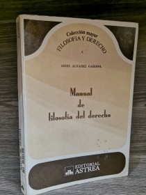Manual de filosofía del derecho ÁLVAREZ GARDIOL, ARIEL - Astrea