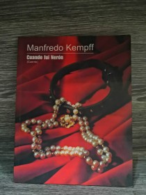 Cuando fui Nerón KEMPFF, MANFREDO