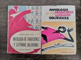 Antología de tradiciones y leyendas bolivianas (Tomo 1-2) PAREDES CANDIA, ANTONIO (COMP.)