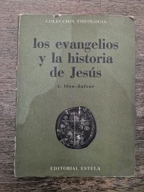 Los evangelios y la historia de Jesús LÉON-DUFOUR, X. - Estela