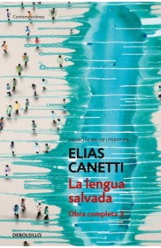 La lengua salvada CANETTI, ELIAS – Debolsillo