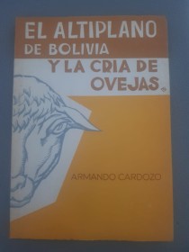 El altiplano de Bolivia y la cría de ovejas - Cardozo, Armando - UMSS