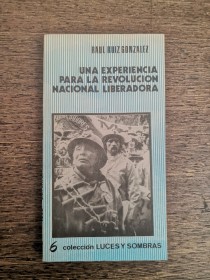 Una experiencia para la revolución nacional liberado RUÍZ GONZÁLEZ, RAÚL - Puerta del sol