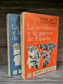 La revolución y la guerra de España (2 tomos) BROUÉ, P. - TÉMIME, E. - Tiempo Presente
