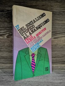 Del socialismo utópico al anarquismo GARCÍA MORIYON, FELIX - Cincel