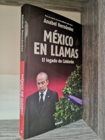 México en llamas HERNÁNDEZ, ANABEL - Grijalbo