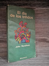 El día de los trífidos WYNDHAM, JOHN - Minotauro