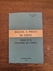 Bolivia a precio de costo ROCABADO ALCÓCER, RENÉ - Editorial Universitaria