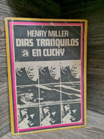 Días tranquilos en Clichy MILLER, HENRY - Alfa