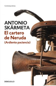 El cartero de Neruda SKÁRMETA, ANTONIO - Debolsillo