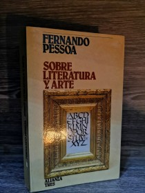 Sobre literatura y arte PESSOA, FERNANDO - Alianza
