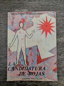 La candidatura de Rojas CHIRVECHES, ARMANDO - Nuevo Mundo