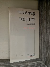 Thomas Mann y Don Quijote KOPPEN, ERWIN - Gedisa