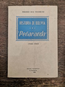 Historia de Bolivia: Peñaranda DIAZ MACHICADO, PORFIRIO - Juventud