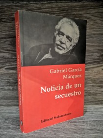 Noticia de un secuestro GARCÍA MÁRQUEZ, GABRIEL - Sudamericana